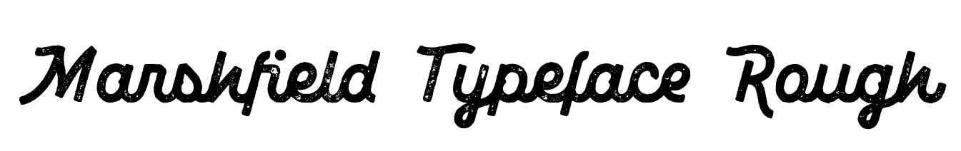 Marshfield Typeface Rough